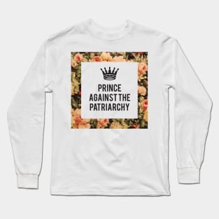 Prince Against the Patriarchy Long Sleeve T-Shirt